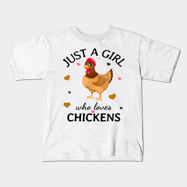 Just a Girl Who Loves chickens Gift Kids T-Shirt by Terlis Designs